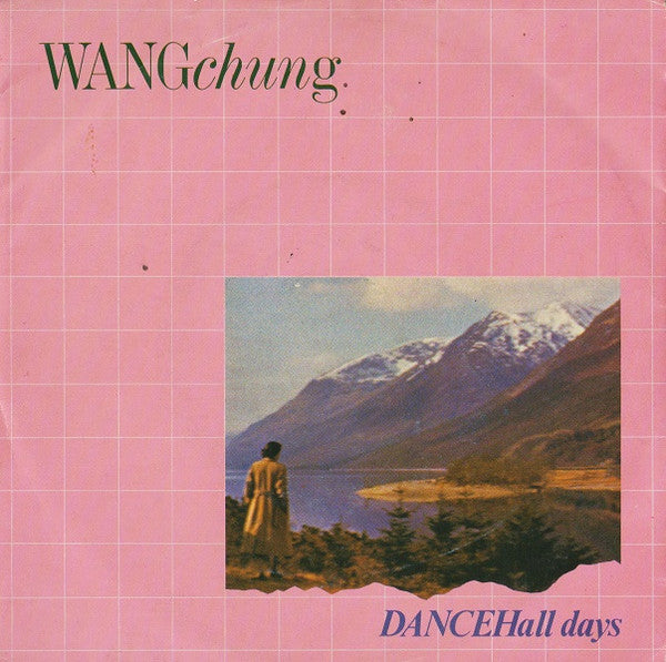 Wang Chung – Dance Hall Days (7", Italy - 1984)