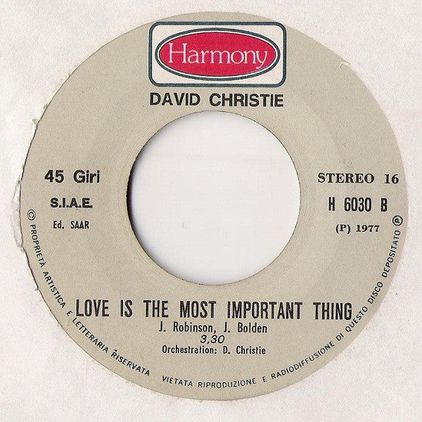 David Christie – Love Is The Most Important Thing (7", Italy - 1977)