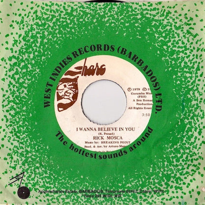 Rick Mosca – I Wanna Believe In You (7", Trinidad & Tobago - 1979)