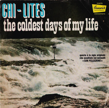 The Chi-Lites – The Coldest Days Of My Life (7", Italy - 1972)