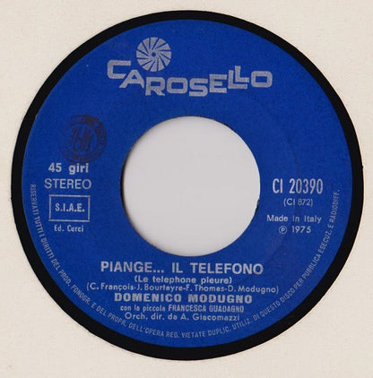 Domenico Modugno – Piange... Il Telefono (7", Italy - 1975)