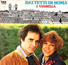 I Vianella – Dai Tetti Di Roma (LP, Album, Italy - 1975)