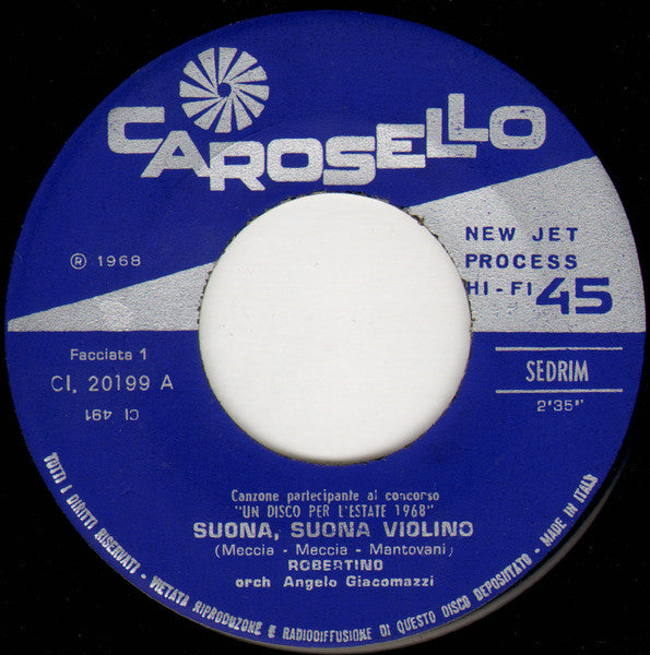 Robertino Loretti – Suona, Suona Violino (7", Italy - 1968)