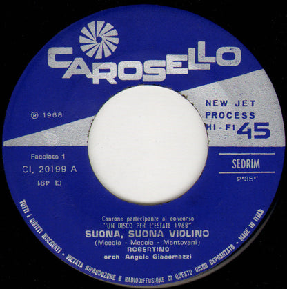 Robertino Loretti – Suona, Suona Violino (7", Italy - 1968)