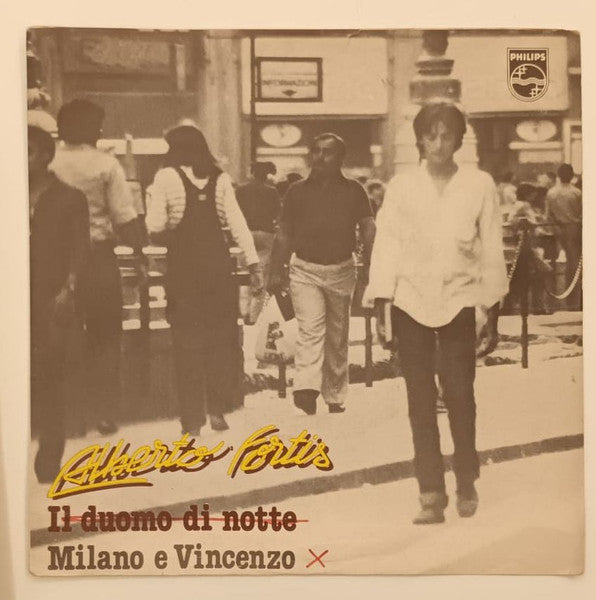 Alberto Fortis – Il Duomo Di Notte / Milano E Vincenzo (7", Italy - 1978)