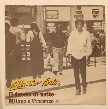 Alberto Fortis – Il Duomo Di Notte / Milano E Vincenzo (7", Italy - 1978)