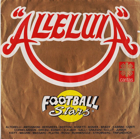 Football Stars – Alleluia (7", Italy - 1986)