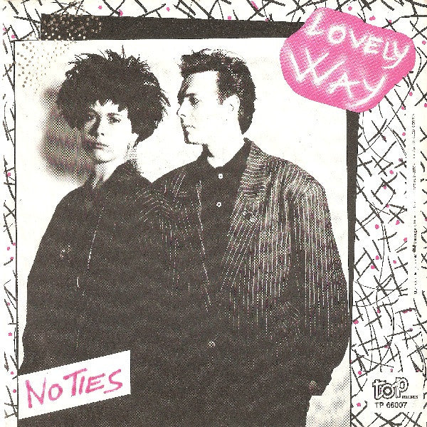 No Ties – Lovely Way (7", Italy - 1986)