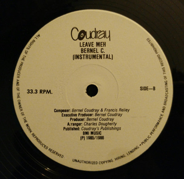Bernel Coudray – Leave Meh! (12", Trinidad & Tobago - 1986)