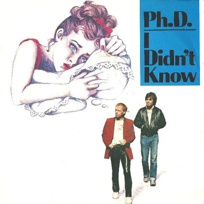 Ph.D. – I Didn't Know (7", Italy - 1983)