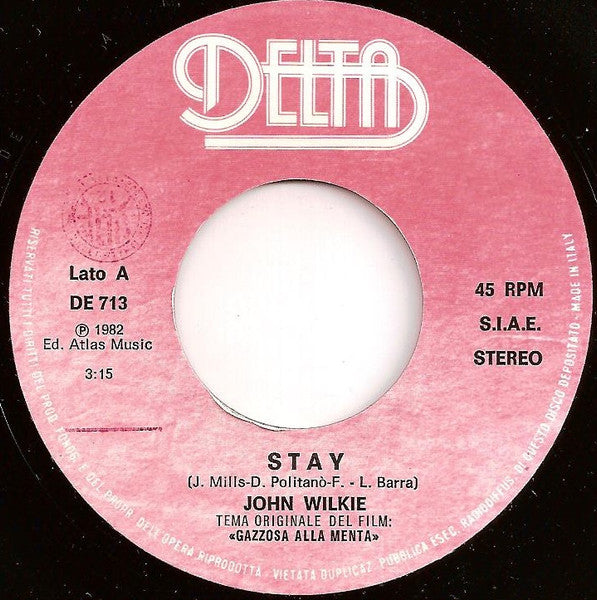 John Wilkie – Stay (7", Italy - 1982)
