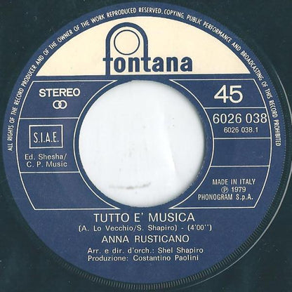 Anna Rusticano – Tutto E' Musica / Fase Tre (7", Italy - 1979)