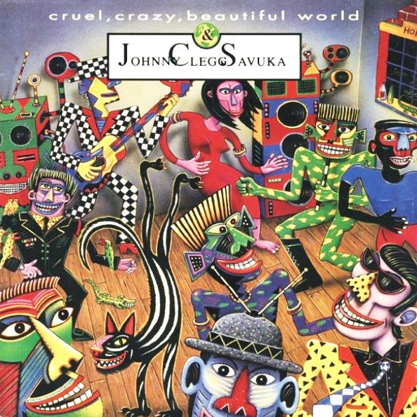 Johnny Clegg & Savuka – Cruel, Crazy, Beautiful World (12", Italy - 1989)