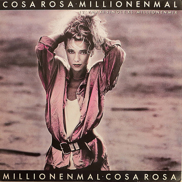 Cosa Rosa – Millionenmal (XL-Millionenmix) (12", Germany - 1985)