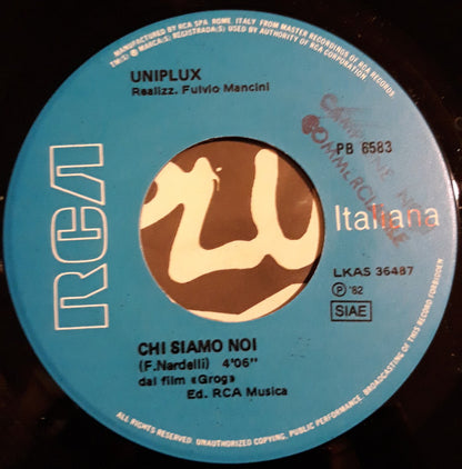 Uniplux – Chi Siamo Noi? / U.x. (7", Italy - 1982)