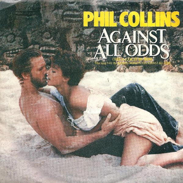 Phil Collins – Against All Odds (Take A Look At Me Now) (7", Italy - 1984)