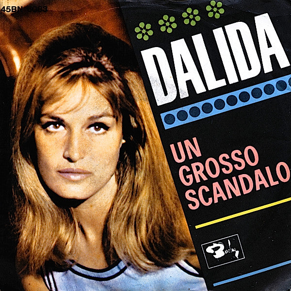 Dalida – Un Grosso Scandalo (7", Italy - 1965)