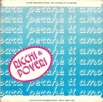 Ricchi E Poveri – Sarà Perché Ti Amo (7", Italy - 1981)