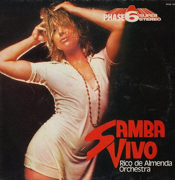 Rico De Almenda Orchestra – Samba Vivo (LP, Album, Italy - 1973)