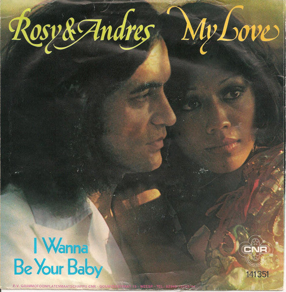 Rosy & Andres – My Love (7", Netherlands - 1976)