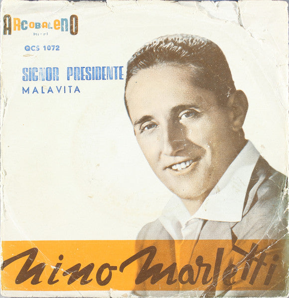 Nino Marletti – Signor Presidente (7", Italy)