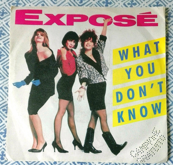 Exposé – What You Don't Know (7", Italy - 1989)