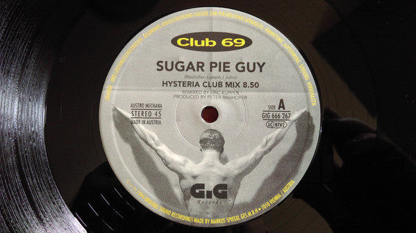 Club 69 – Sugar Pie Guy (12", Austria - 1994)