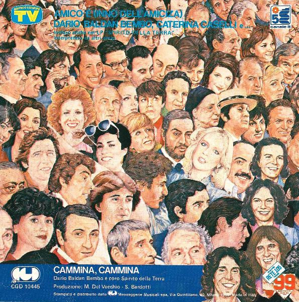 Dario Baldan Bembo, Caterina Caselli, Various – Amico È (Inno Dell'Amicizia) (7", Italy - 1983)
