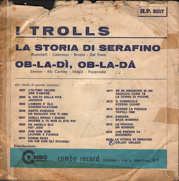 I Trolls – La Storia Di Serafino / Ob-La-Dì, Ob-La-Dà (7", Italy - 1969)