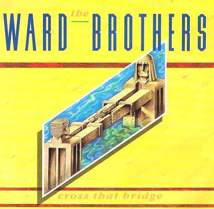 The Ward Brothers – Cross That Bridge (12", Italy - 1987)