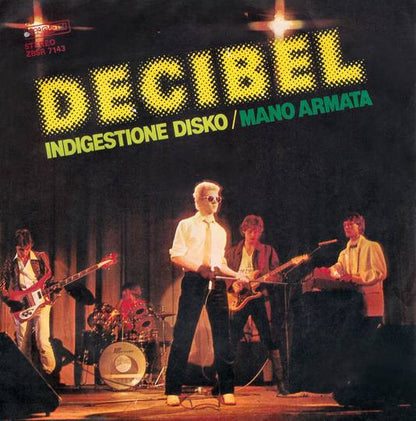 Decibel (8) – Indigestione Disko / Mano Armata (7", Italy - 1979)