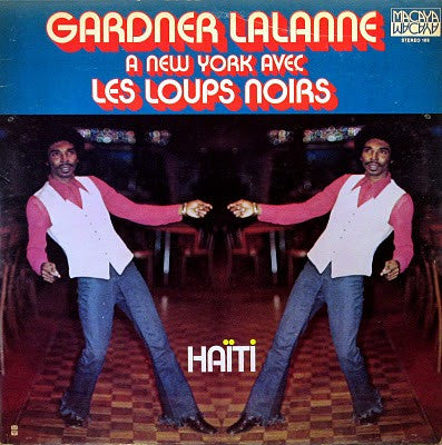 Gardner Lalanne, Les Loups Noirs (2) – A New York (LP, Album, US - 1972)