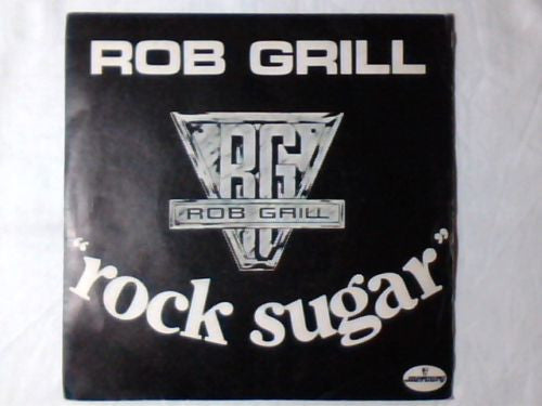 Rob Grill – Rock Sugar (7", Italy - 1979)