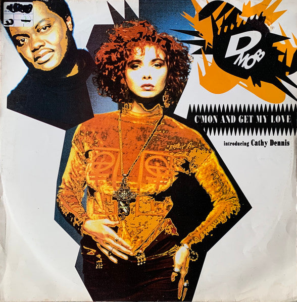 D Mob, Cathy Dennis – C'Mon And Get My Love (12", UK - 1989)