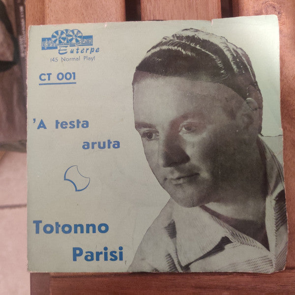Totonno Parisi – 'A Testa Aruta  (7", Italy)