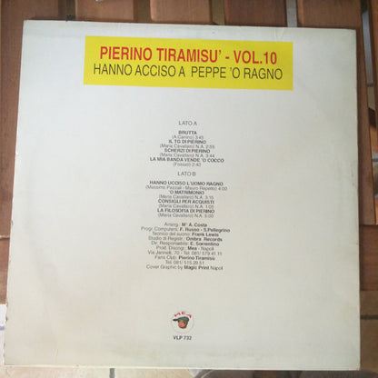 Pierino Tiramisù – Hanno Acciso A Peppe 'O Ragno (LP, Italy - 1992)