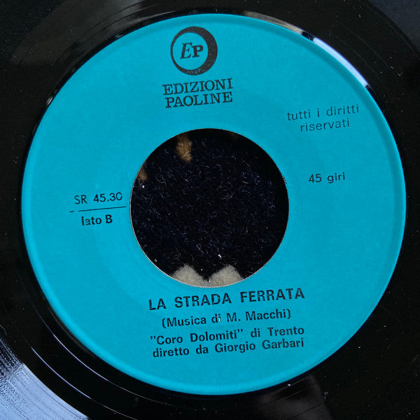 Coro Dolomiti Di Trento – El Griletto E La Formicola (7", Repress, Italy)