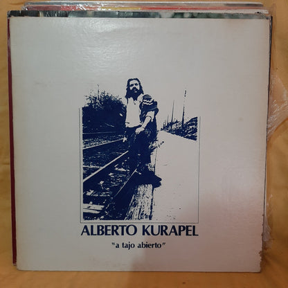 Alberto Kurapel – A Tajo Abierto (LP, Album, Canada - 1978)