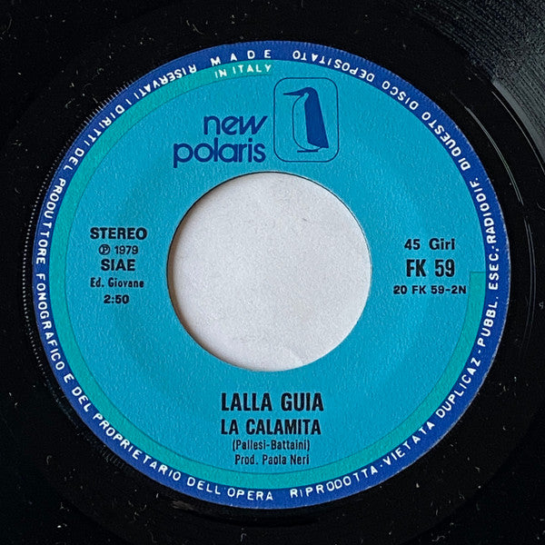 Lalla Guia – Tu Sei Nel Primo Mio Caffe' / La Calamita (7", Italy - 1979)