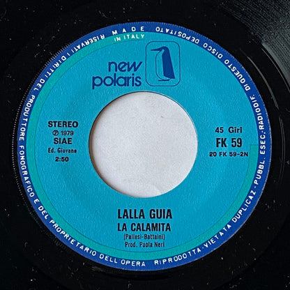 Lalla Guia – Tu Sei Nel Primo Mio Caffe' / La Calamita (7", Italy - 1979)