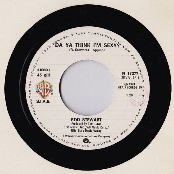 Rod Stewart – Da "Ya" Think I'm Sexy? (7", Italy - 1978)
