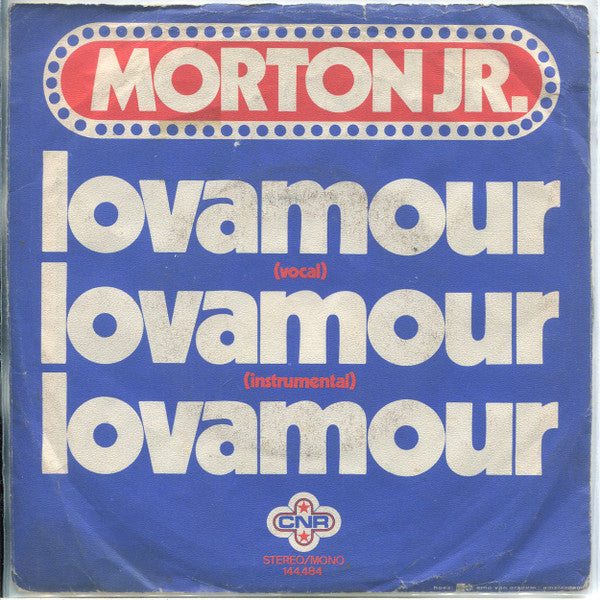 Morton Jr. – Lovamour (7", Netherlands - 1974)