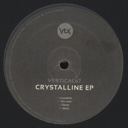 Vertical67 – Crystalline EP (12", Germany - 2016)