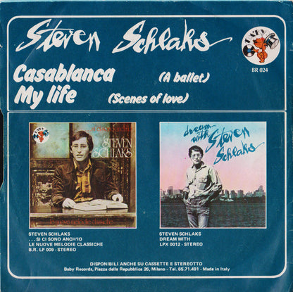 Stephen Schlaks – Casablanca (A Ballet) / My Life (Scenes Of Love) (7", Italy - 1976)