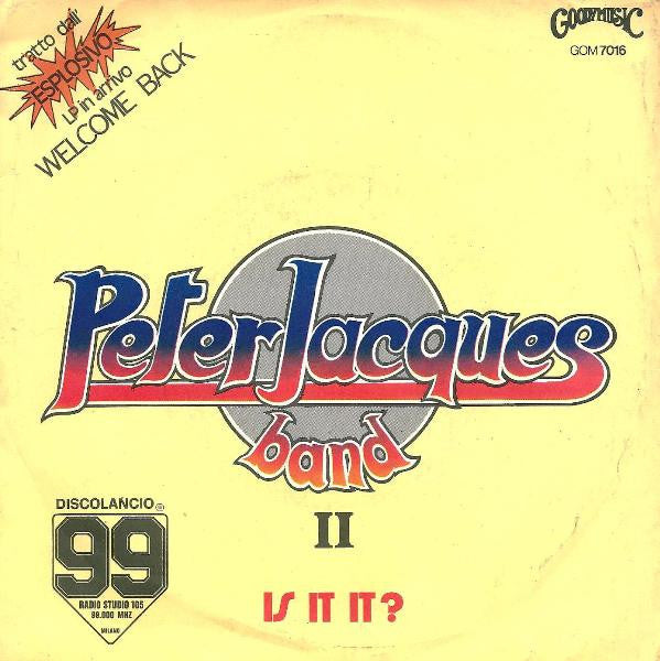 Peter Jacques Band – Is It It? (7", Italy - 1980)