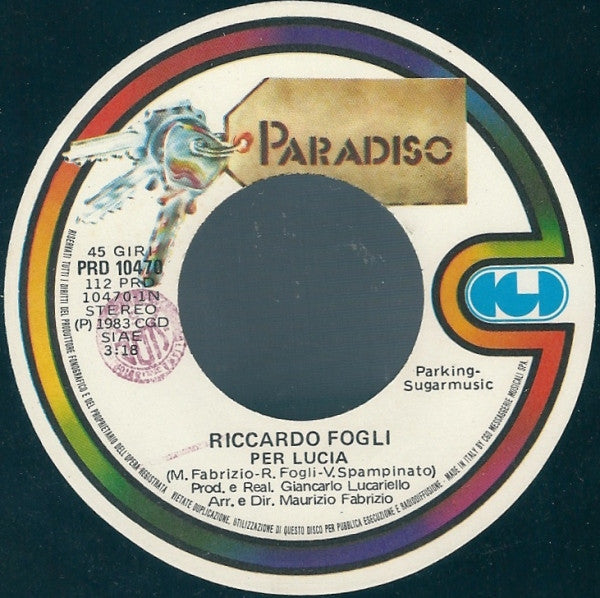 Riccardo Fogli – Per Lucia (7", Italy - 1983)