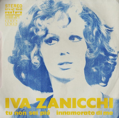 Iva Zanicchi – La Riva Bianca La Riva Nera (7", Italy - 1971)