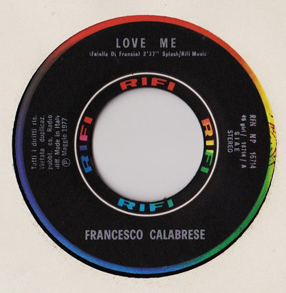 Francesco Calabrese – Love Me... (7", Italy - 1977)