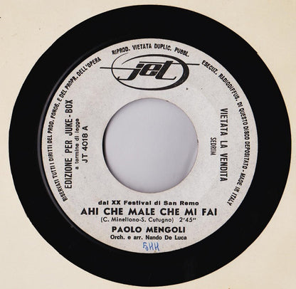 Paolo Mengoli, Rosanna Fratello – Ahi Che Male Che Mi Fai / Ciao Anni Verdi (7", Italy - 1970)