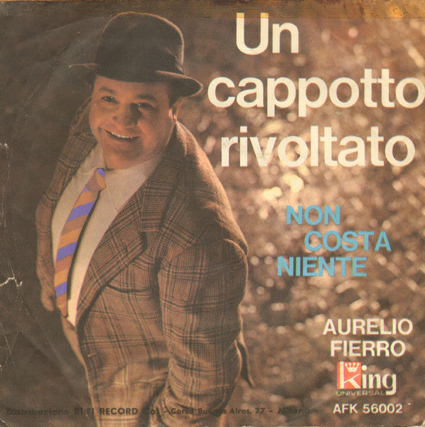 Aurelio Fierro – Un Cappotto Rivoltato (7", Italy - 1963)